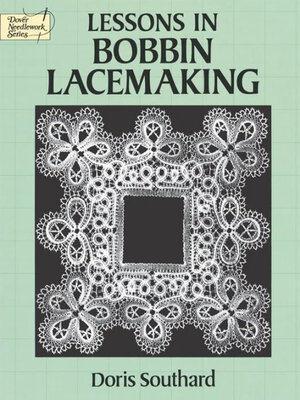cover image of Lessons in Bobbin Lacemaking